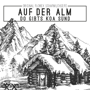 Auf der Alm, do gibt's koa Sünd